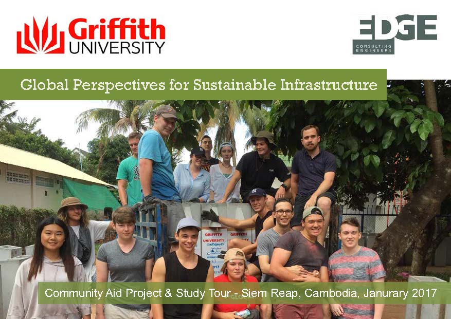 Griffith University: global perspectives for sustainable infrastructure. Community aid project Siem Reap Cambodia 2017